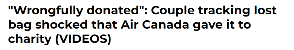愤怒! 加拿大夫妻揭加航行李遗失之谜 放置4月无人管 被捐慈善机构 新闻 第1张